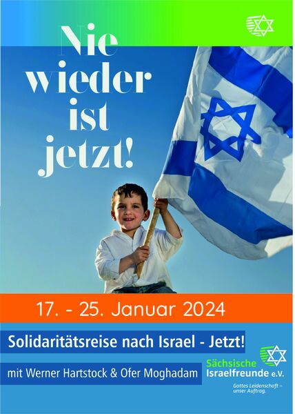 17.01.2024 - 25.01.2024 Solidaritätsreise nach Israel Nie wieder ist jetzt - zeigen Sie Solidarität jetzt vor Ort in Israel